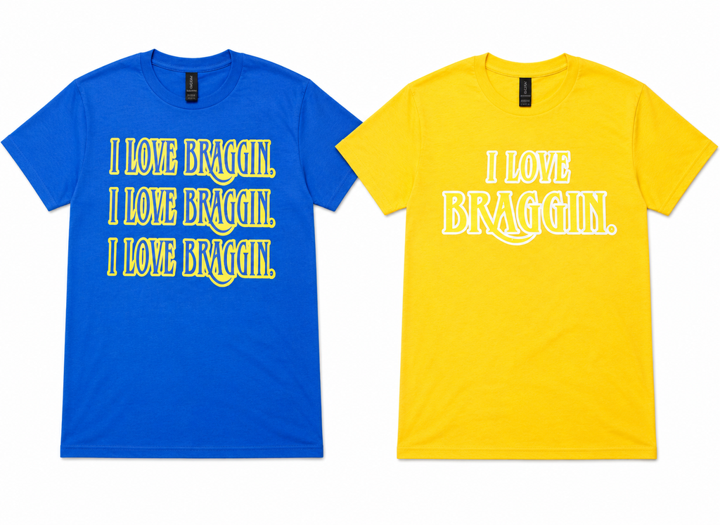 BRAGGIN TEES